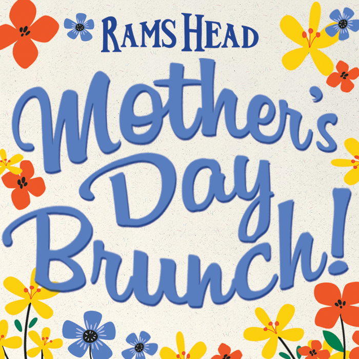 Mother's Day Brunch at Rams Head