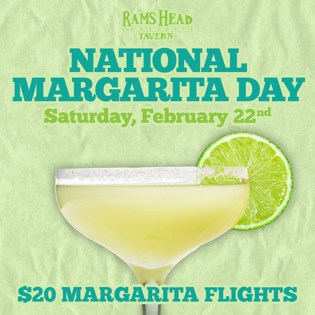 National Margarita Day at Rams Head