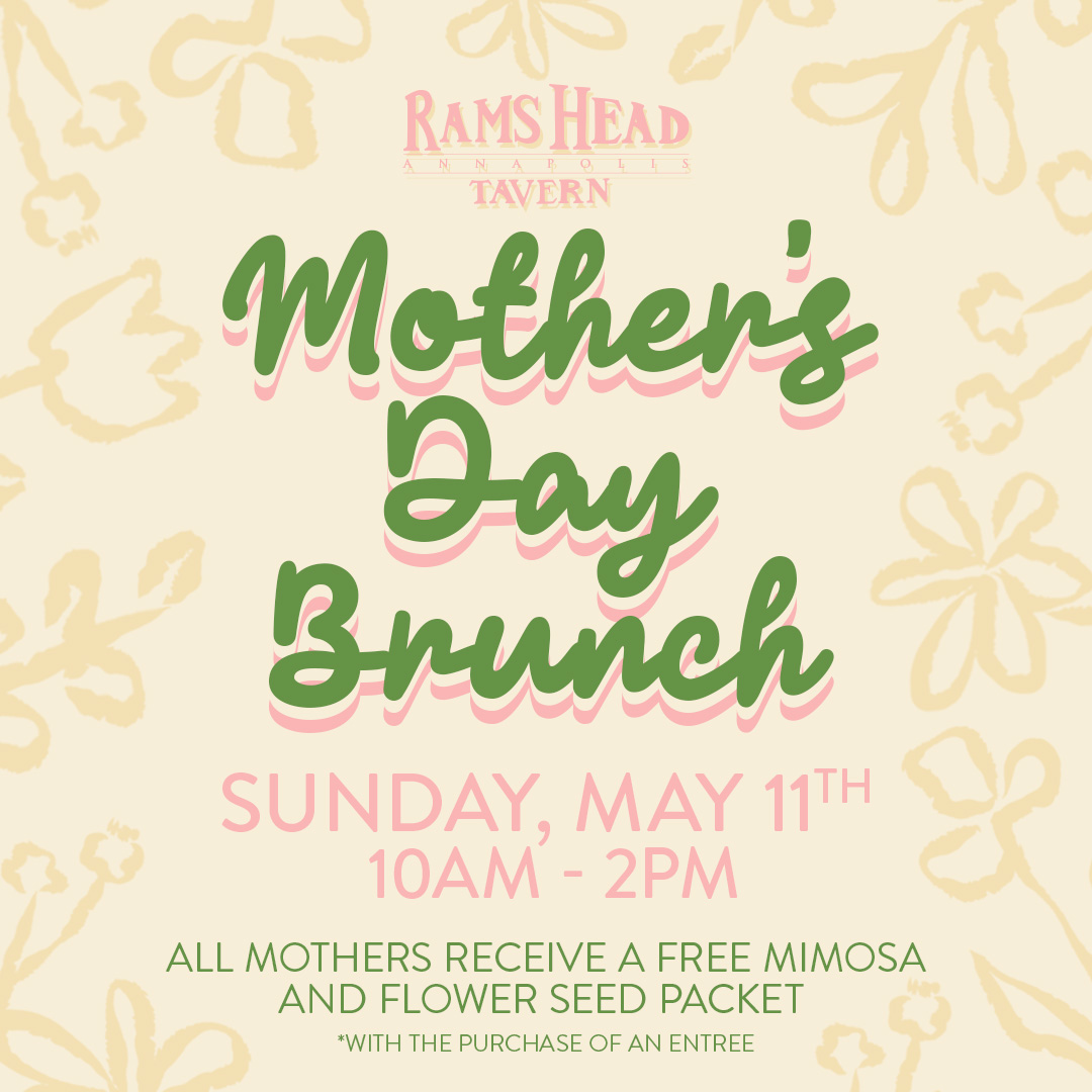 Mother's Day Brunch at Rams Head